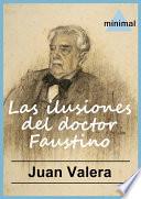 Las ilusiones del doctor Faustino