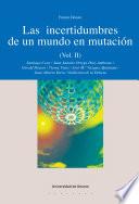 Las incertidumbres de un mundo en mutación - Vol. II