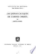 Las indias caciques de Corpus Christi