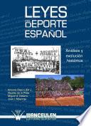 Las leyes del deporte español. Análisis y evolución histórica