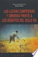 Las Luchas campesinas y obreras frente a los desafíos del siglo XXI
