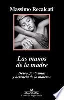 Las manos de la madre
