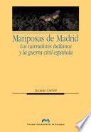 Las mariposas de Madrid. Los narradores italianos y la guerra civil española