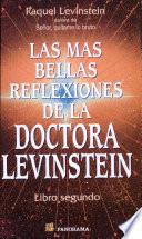 Las mas bellas reflexiones de la doctora Levinstein / The Most Beautiful Reflections of Dr. Levinstein