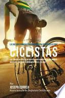 Las Mejores Comidas Para Fortalecer Los Musculos Para Ciclistas