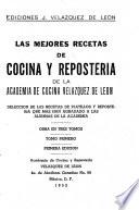Las mejores recetas de cocina y repostería de la Academia de Cocina Velázquez de León