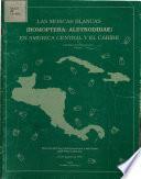 Las Moscas Blancas (homoptera: Aleyrodidae) en America Central Y El Caribe