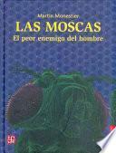 Las moscas