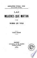 Las Mujeres que matan y las mujeres que votan