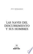 Las naves del descubrimiento y sus hombres