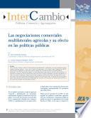 Las Negociaciones Comerciales Multilaterales Agrico las y su Efecto en las Politicas Publicas
