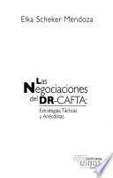Las negociaciones del DR-CAFTA