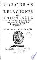 Las obras y relaciones de Anton Perez ...