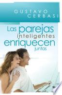 Las parejas inteligentes enriquecen juntas