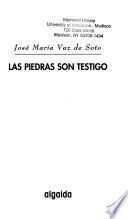 Las piedras son testigo