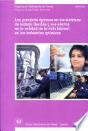 Las prácticas óptimas en los sistemas de trabajo flexible y sus efectos en la calidad de la vida laboral en las industrias químicas. Informe TMWFCI/2003