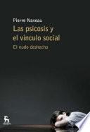 Las psicosis y el vínculo social