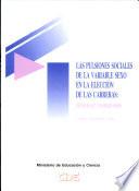 Las pulsiones sociales de la variable sexo en la elección de las carreras