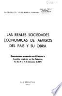 Las Reales Sociedades Económicas de Amigos del País y su obra