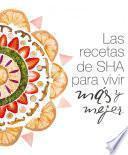 Las recetas de SHA para vivir más y mejor