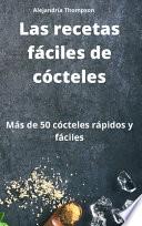 Las recetas fáciles de cócteles