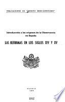 Las reformas en los siglos XIV y XV
