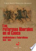 Las reformas liberales en el Cauca