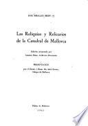 Las Reliquias y relicarios de la catedral de Mallorca