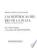 Las repúblicas del Río de la Plata