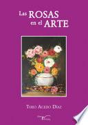 Las Rosas en el Arte
