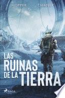 Las ruinas de la Tierra