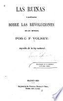 Las Ruinas, ó, Meditacion sobre las revoluciones de los imperios