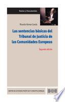 Libro Las sentencias básicas del Tribunal de Justicia de las Comunidades Europeas