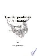 Las serpentinas del diablo