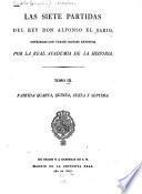 Las siete partidas del Don rey Alfonso el Sabio