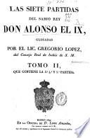 Las Siete Partidas del Sabio Rey Don Alonso el IX