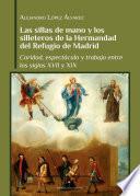 Libro Las sillas de mano y los silleteros de la hermandad del refugio de Madrid