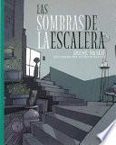 Las sombras de la escalera