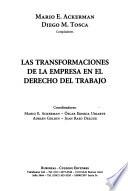 Las transformaciones de la empresa en el derecho del trabajo