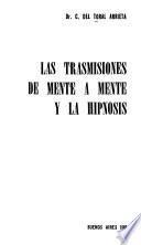 Las trasmisiones de mente a mente y la hipnosis
