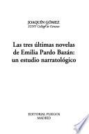 Las tres últimas novelas de Emilia Pardo Bazán