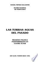 Las turbias aguas del pasado