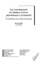 Las universidades en América Latina: reformadas o alteradas?