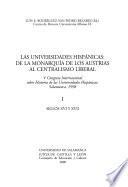 Las Universidades Hispánicas, de la monarquía de los Austrias al centralismo liberal