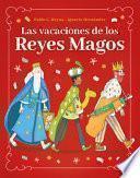 Las Vacaciones de Los Reyes Magos