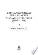 Las vanguardias en las artes y la arquitectura, (1900-1930)