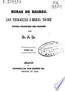 Las venganzas á media noche: (199 p.)