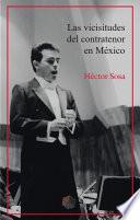 Las vicisitudes del contratenor en México.