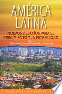 Latin America: New Challenges to Growth and Stability