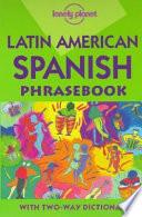 Latin American Spanish Phrasebook